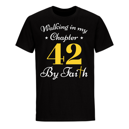 WALKING CHAPTER 42 BY FAITH UNISEX SHIRT