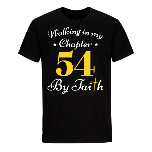 WALKING CHAPTER 54 BY FAITH UNISEX SHIRT