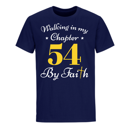 WALKING CHAPTER 54 BY FAITH UNISEX SHIRT