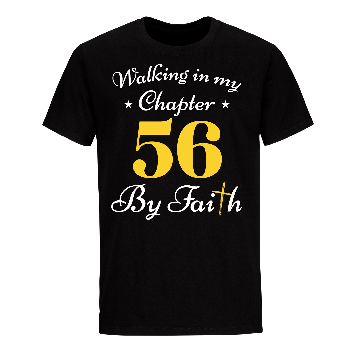 WALKING CHAPTER 56 BY FAITH UNISEX SHIRT