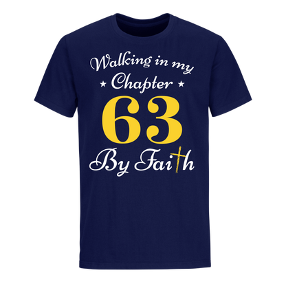 WALKING CHAPTER 63 BY FAITH UNISEX SHIRT